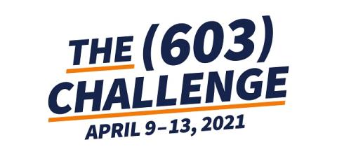 the 603 Challenge April 9-13, 2021