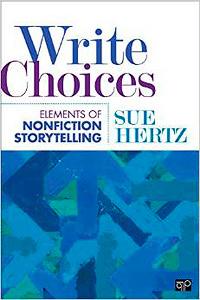 Write Choices: Elements of Nonfiction Storytelling