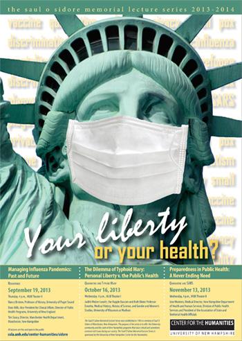 Your liberty or your health flyer, with photo of the statue of liberty with a doctors mask on