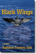 Kathleen Toomey: Jabs Black Wings, a mystery Available at Fuze Publishing