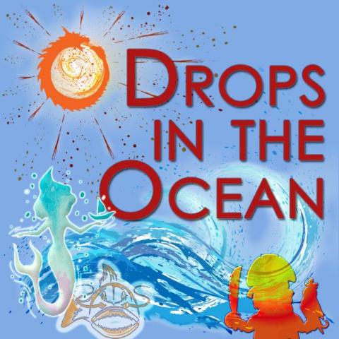 Promotional graphic for Drops in the Ocean