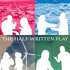 Promotional graphic for the Half-Written Play