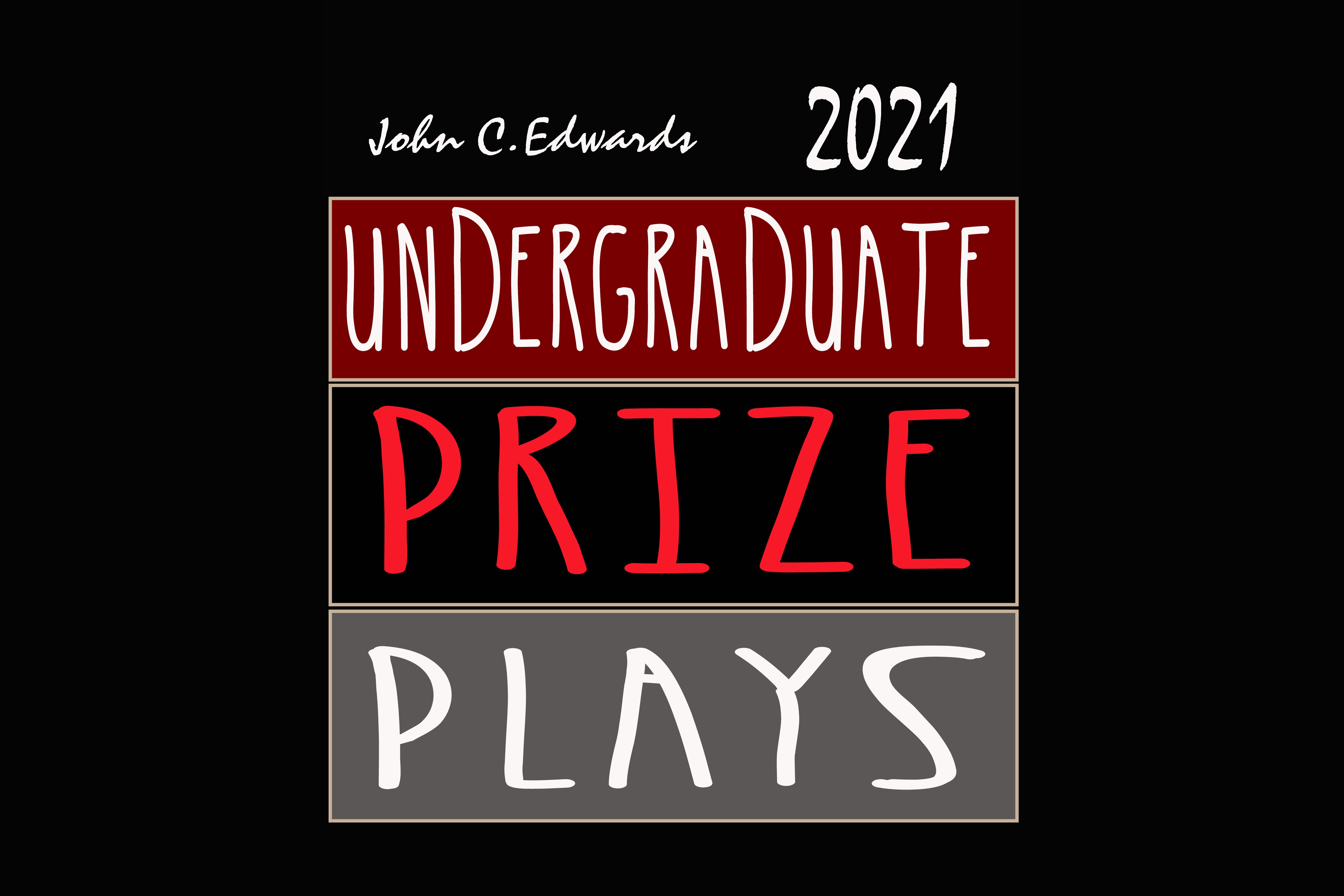 The John C. Edwards Undergraduate Prize Plays image.