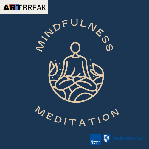 ARTBREAK: Mindfulness and Meditation image.