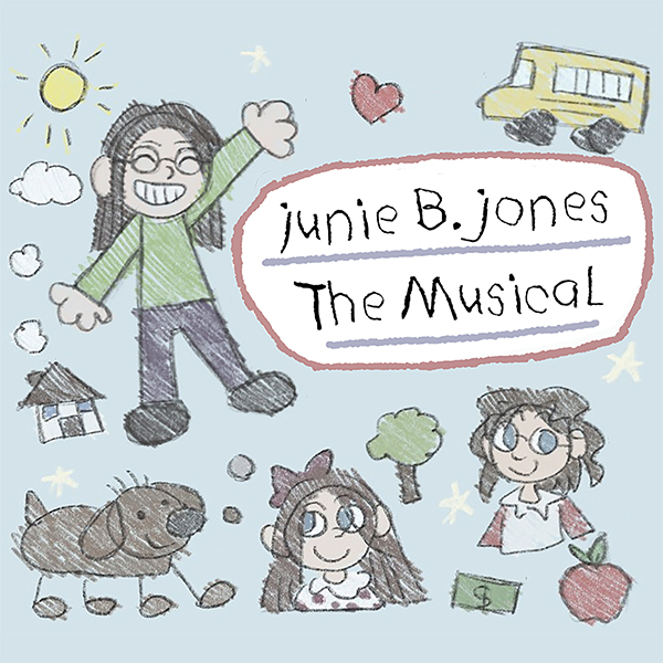 JUNIE B. JONES, THE MUSICAL